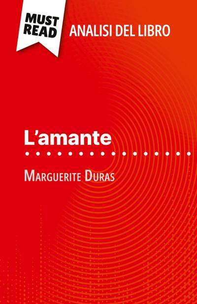 L’amante di Marguerite Duras (Analisi del libro)
