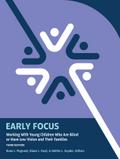 Early Focus