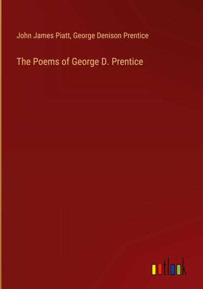 The Poems of George D. Prentice