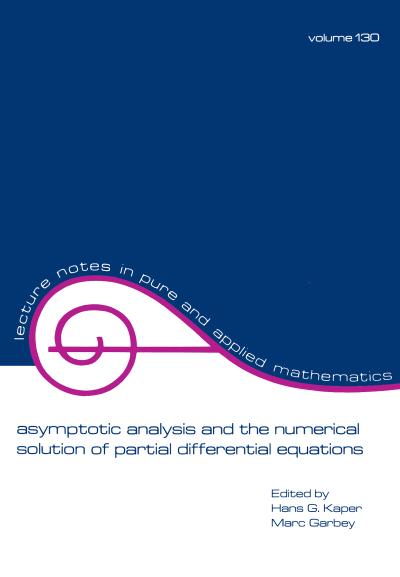 Asymptotic Analysis and the Numerical Solution of Partial Differential Equations