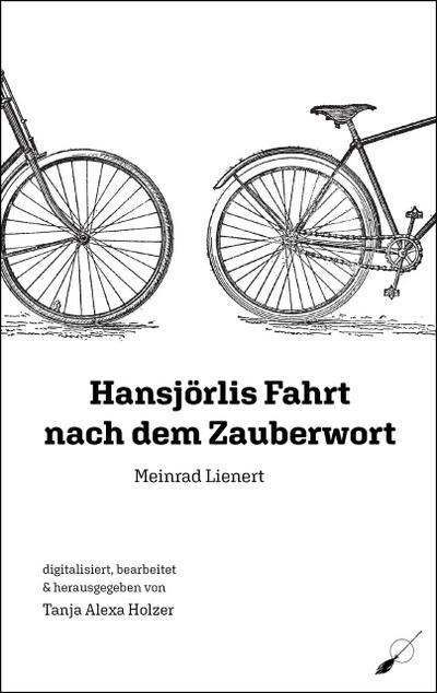 Hansjörlis Fahrt nach dem Zauberwort