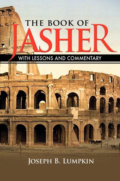 The Book of Jasher With Lessons and Commentary