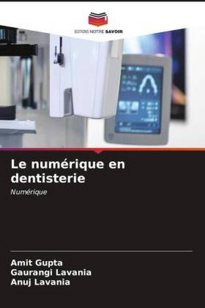 Le numérique en dentisterie