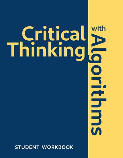 Critical Thinking With Algorithms