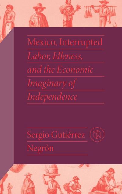 Mexico, Interrupted