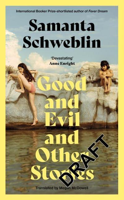 Good and Evil and Other Stories