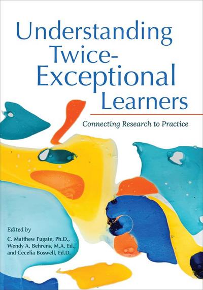 Understanding Twice-Exceptional Learners