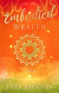 Embodied Wealth