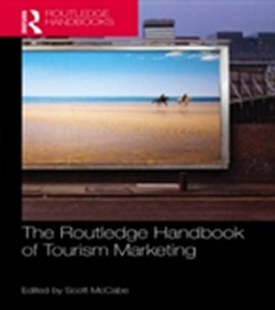 Routledge Handbook of Tourism Marketing