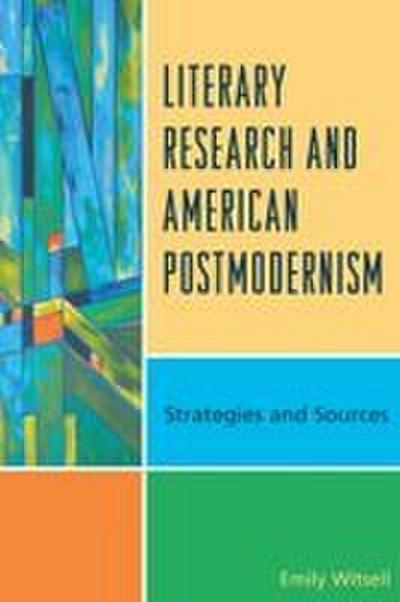 Literary Research and American Postmodernism