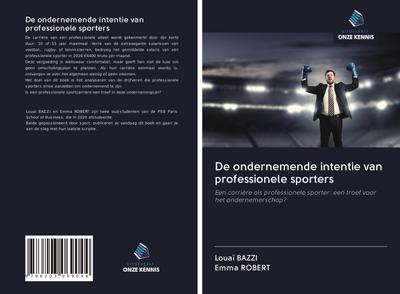 De ondernemende intentie van professionele sporters