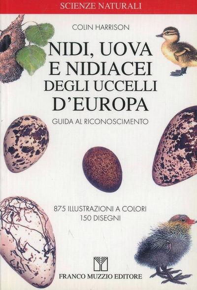 Nidi, uova e nidiacei degli uccelli d’Europa