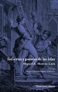 Infierno y paraíso de las islas