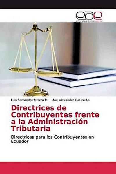 Directrices de Contribuyentes frente a la Administración Tributaria