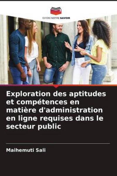 Exploration des aptitudes et compétences en matière d’administration en ligne requises dans le secteur public