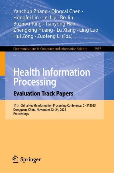 Health Information Processing. Evaluation Track Papers