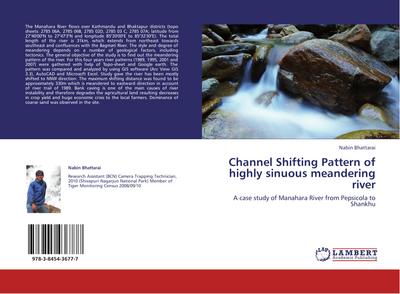 Channel Shifting Pattern of highly sinuous meandering river