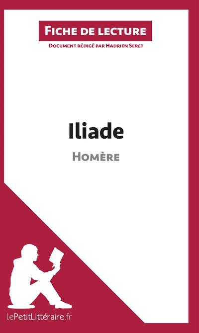 L’Iliade d’Homère (Analyse de l’oeuvre)