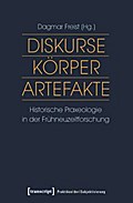 Diskurse – Körper – Artefakte