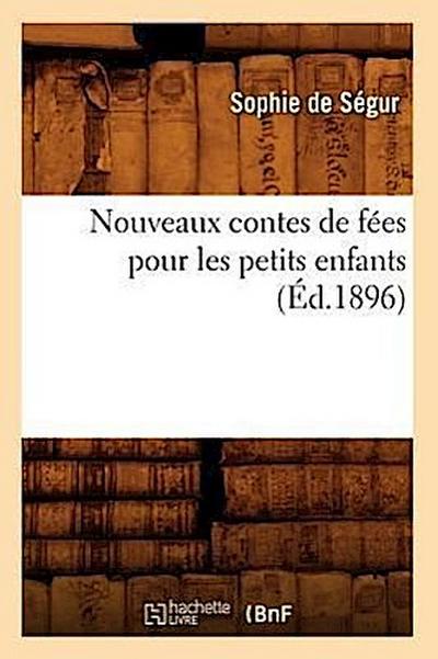 Nouveaux contes de fées pour les petits enfants (Éd.1896)