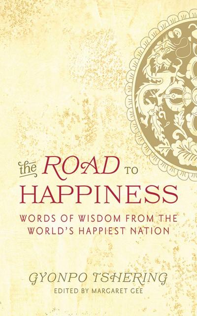 The Road to Happiness: Words of Wisdom from the World’s Happiest Nation