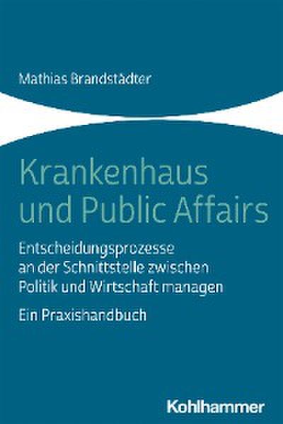 Krankenhaus und Public Affairs