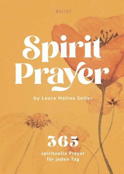 Tischkalender: Spirit Prayer by Laura Malina Seiler