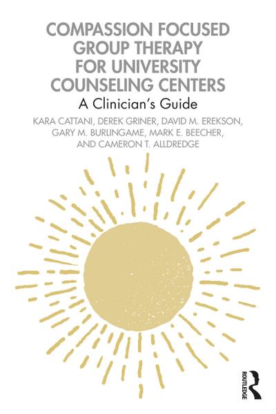 Compassion Focused Group Therapy for University Counseling Centers