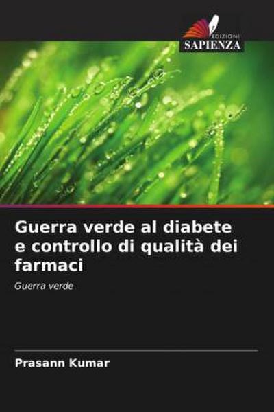 Guerra verde al diabete e controllo di qualità dei farmaci