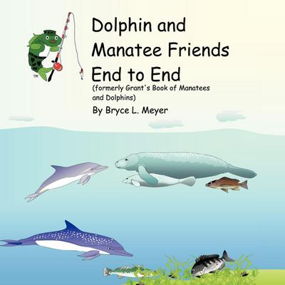 DOLPHIN & MANATEE FRIENDS END