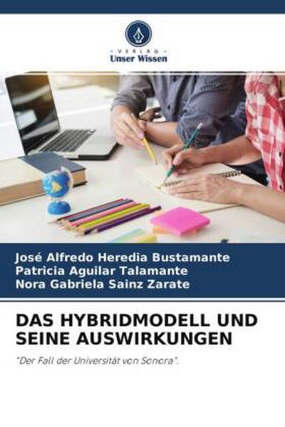 DAS HYBRIDMODELL UND SEINE AUSWIRKUNGEN