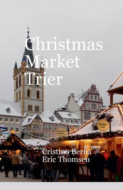 Christmas Market Trier