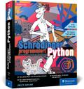 Schrödinger programmiert Python von Stephan Elter | Taschenbuch