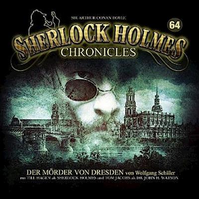 Sherlock Holmes Chronicles - Der Mörder von Dresden, 2 Audio-CD - Wolfgang Schüler