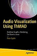 Audio Visualization Using ThMAD