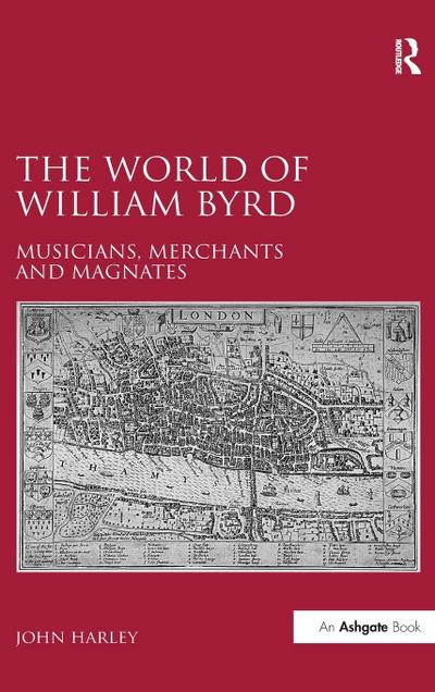 The World of William Byrd