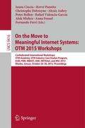 On the Move to Meaningful Internet Systems: OTM 2015 Workshops