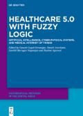 Healthcare 5.0 with Fuzzy Logic
