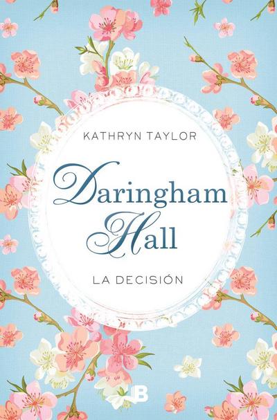 La Decision (Daringham Hall II)