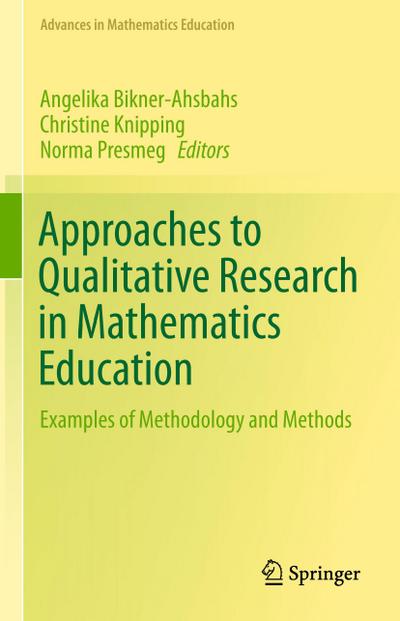 Approaches to Qualitative Research in Mathematics Education