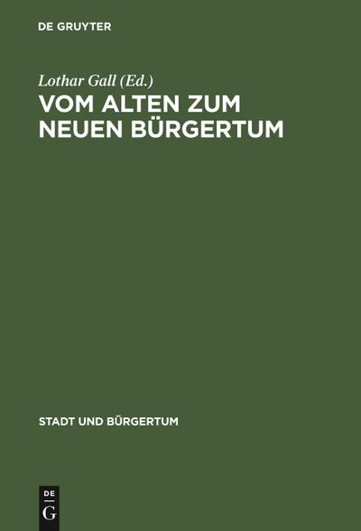 Vom alten zum neuen Bürgertum
