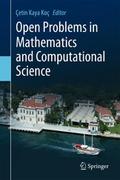 Open Problems in Mathematics and Computational Sci