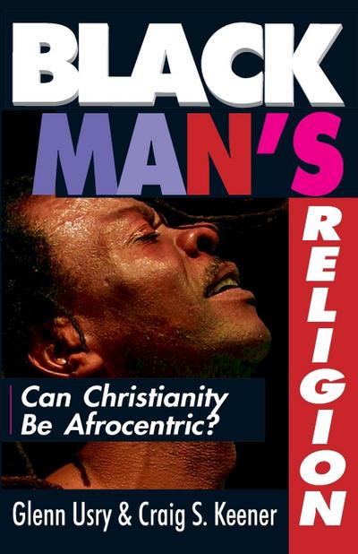 Black Man’s Religion