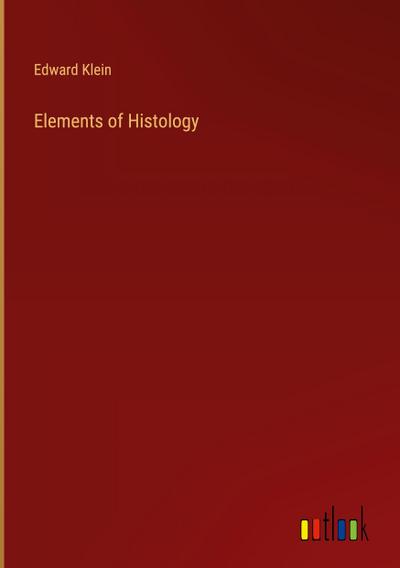 Elements of Histology