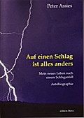 Auf einen Schlag ist alles anders