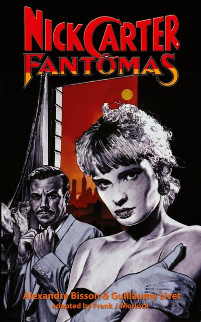 Nick Carter vs. Fantomas