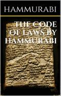 The code of laws by Hammurabi