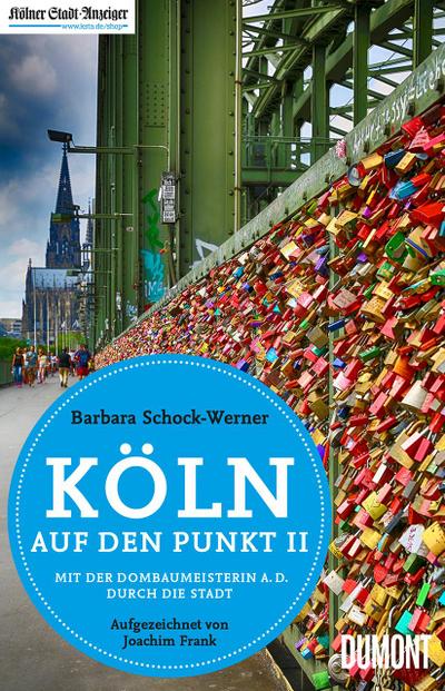 Köln auf den Punkt 2