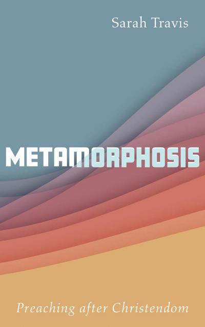 Metamorphosis