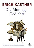 Die Montags-Gedichte: Mit einem Vorwort von Marcel Reich-Ranicki ? Kommentiert von Jens Hacke